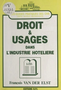 Droit et usages dans l'industrie hôtelière