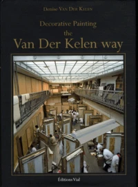 Decorative Painting the Van Der Kelen way