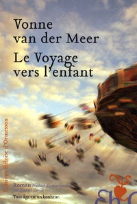 Le Voyage vers l'enfant