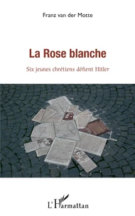 La Rose blanche