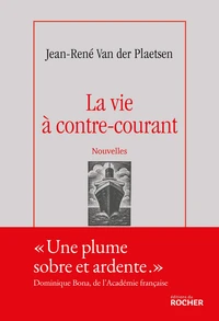 La vie à contre-courant