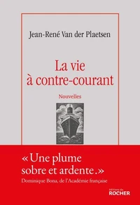 La vie à contre-courant