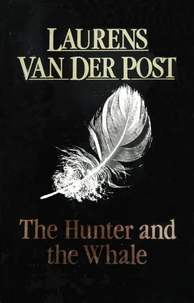 The Hunter And The Whale