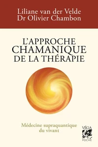 L'approche chamanique de la thérapie