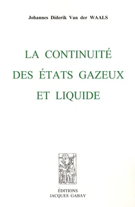 La continuité des états gazeux et liquide