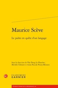 Téléchargez-le ebooks Maurice Scève  - Le poète en quête d'un langage