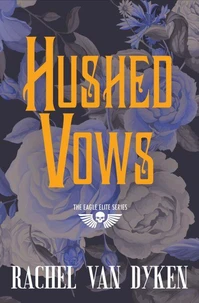 Hushed Vows (Previously Published as Elect)