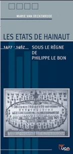 Les Etats de Hainaut sous le règne de Philippe Le Bon