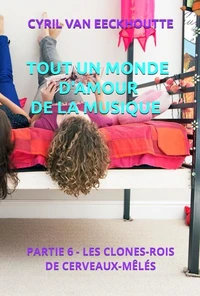 Tout un monde d'amoureux de la musique