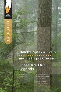 Nilh Izá Sptákwlhkalh/These Are Our Legends