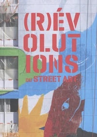 (R)évolutions du street art