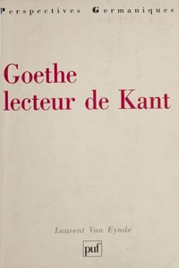 Goethe lecteur de Kant