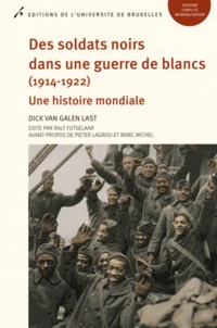 Des soldats noirs dans une guerre de blancs (1914-1922)