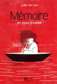 Mémoire en eaux troubles