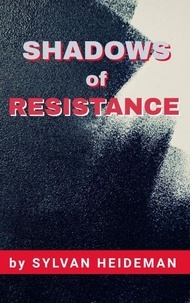 Télécharger le livre isbn Shadows Of Resistance en francais par 9798230952015 iBook ePub CHM