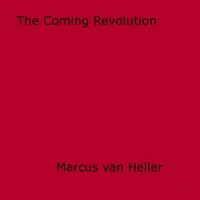 The Coming Revolution
