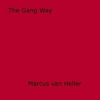 The Gang Way