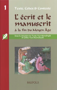 L'écrit et le manuscrit à la fin du Moyen Age