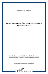 Histoires de résilience au foyer de l'enfance