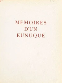 Mémoires d'un eunuque