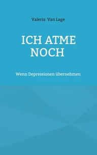 Ich atme noch