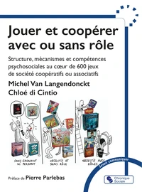 Jouer et coopérer avec ou sans rôle