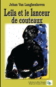 Leila et le lanceur de couteaux
