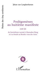 Prolégomènes au huitième manifeste
