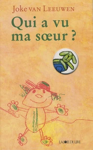 Qui a vu ma soeur ?