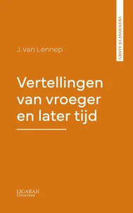 Vertellingen van vroeger en later tijd