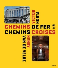 Chemins de fer, chemins croisés