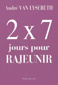 2 X 7 Jours Pour Rajeunir