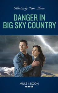Danger In Big Sky Country