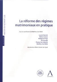 La réforme des régimes matrimoniaux en pratique