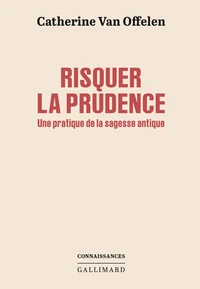 Risquer la prudence