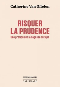 Risquer la prudence