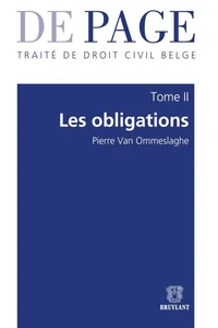 Traité de droit civil belge - Tome II : Les obligations. Volumes 1 à 3