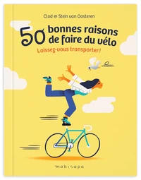 50 bonnes raisons de faire du vélo