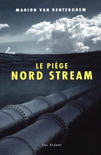 Le Piège Nord Stream