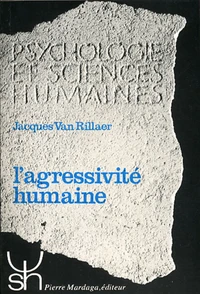 L'agressivité humaine