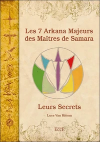Les 7 Arkana Majeurs des Maîtres de Samara