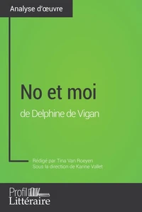 No et moi de Delphine de Vigan