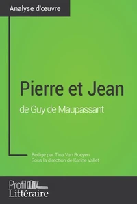 Pierre et Jean de Guy de Maupassant