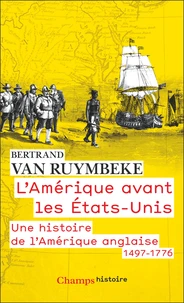 L'Amérique avant les Etats-Unis