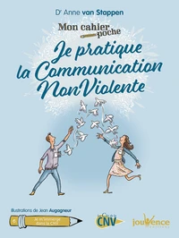 Je pratique la communication nonviolente