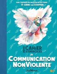 Petit cahier d'exercices de communication non-violente