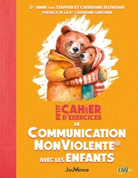 Petit cahier d'exercices de Communication NonViolente avec les enfants