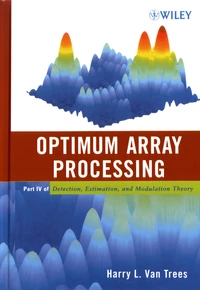 Detection, Estimation, and Modulation Theory