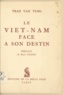 Văn Tùng Trân et René Cassin - Le Viêt-Nam face à son destin.