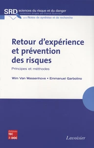 Retour d'expérience et prévention des risques
